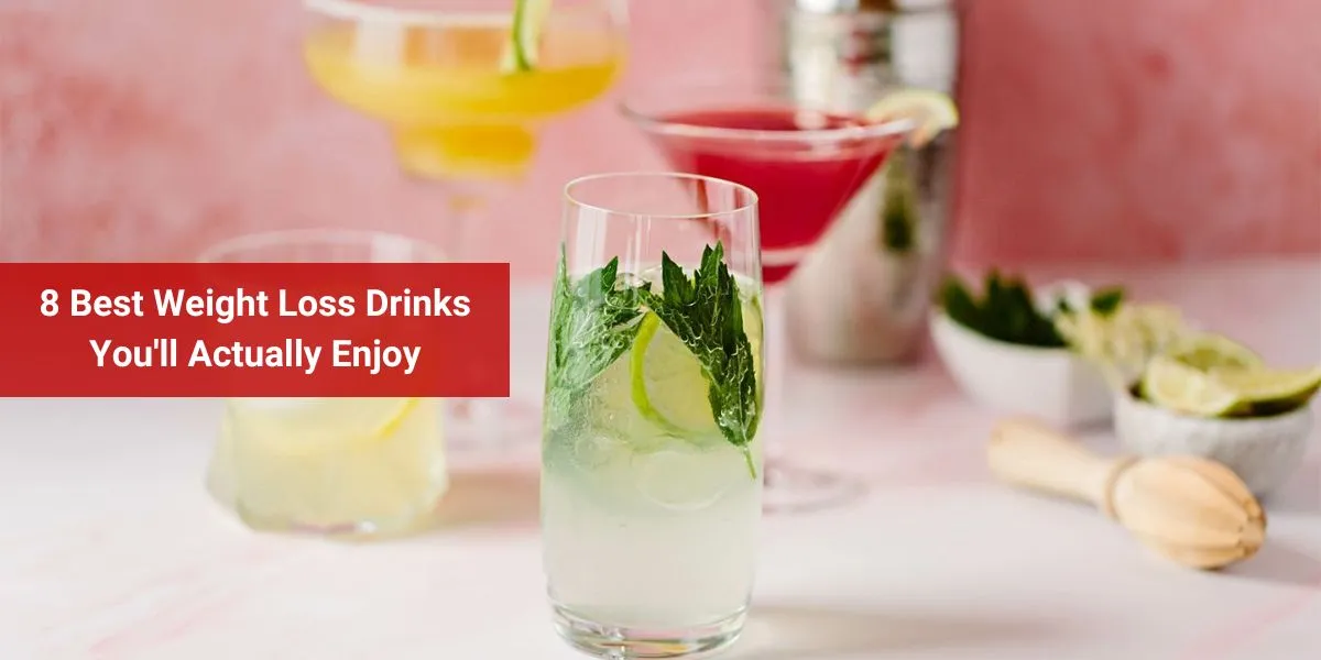8 Best Weight Loss Drinks You'll Actually Enjoy