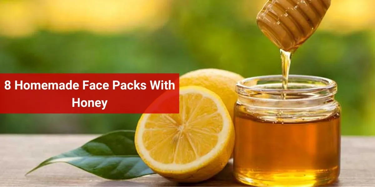 8 Homemade Face Packs With Honey