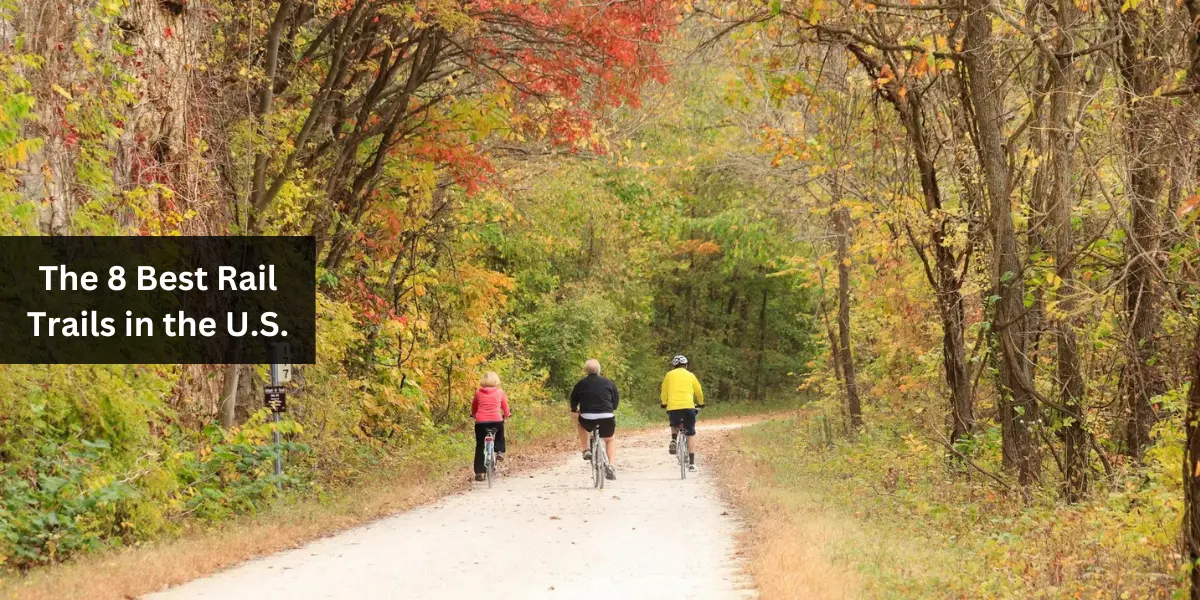 The 8 Best Rail Trails in the U.S.